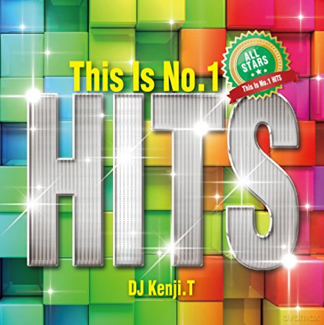 Dj Kenji.T: This Is No.1 Hits All Stars [CD]