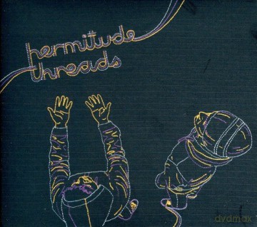 Hermitude: Threads [CD]