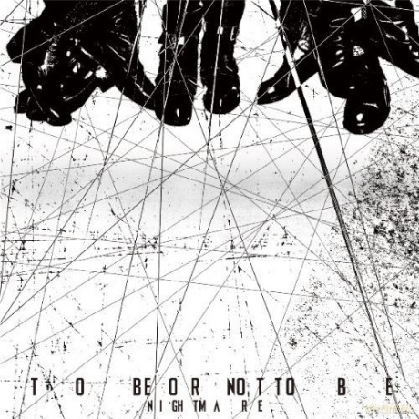 Nightmare: To Be Or Not To Be [CD]