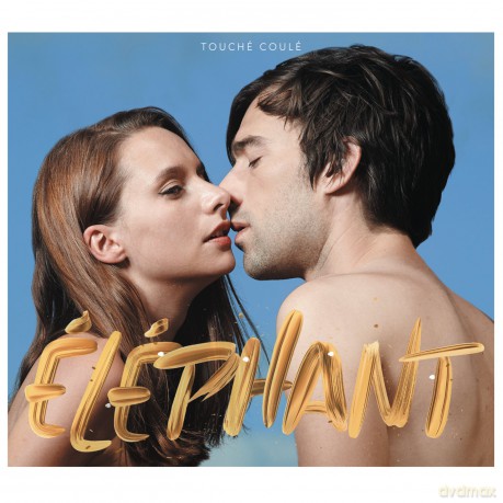 Elephant: Touche Coule [CD]
