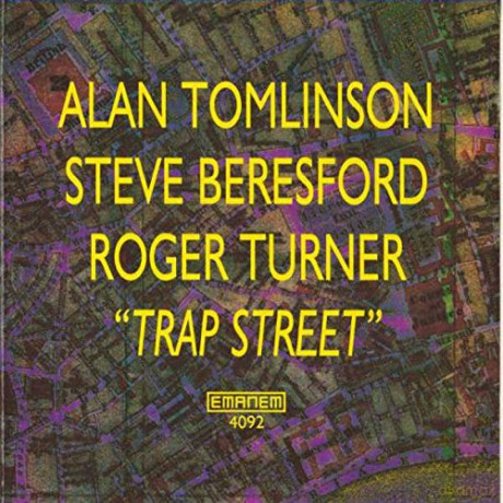 Alan Tomlinson: Trap Street (2002) [CD]