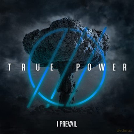 I Prevail: True Power [CD]