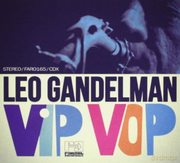 Leo Gandelman: Vip Vop [CD]