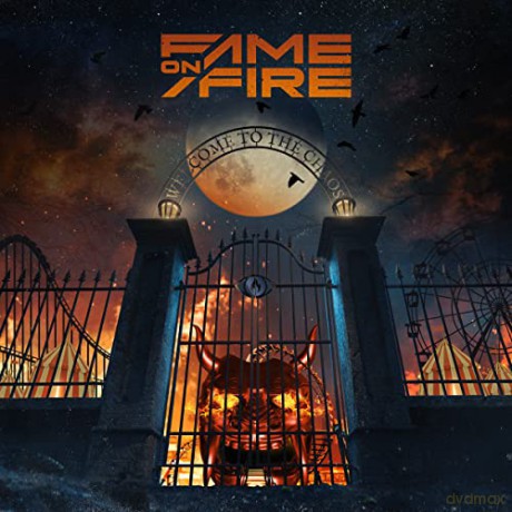 Fame On Fire: Welcome To The Chaos [CD]