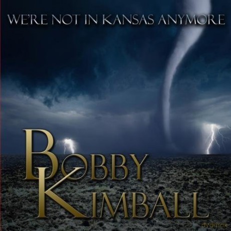Bobby Kimball: WeRe Not In Kansas Anymore [CD]