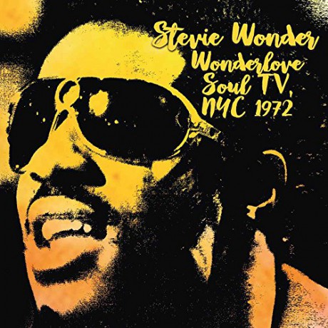 Stevie Wonder: Wonderlove Soul Tv. Nyc 1972 [CD]