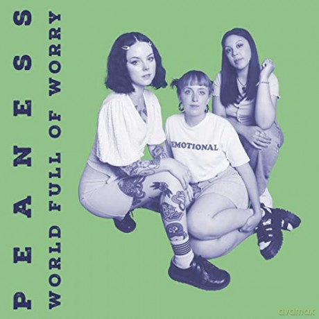 Peaness: World Full Of Worry [CD]