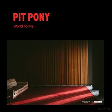Pit Pony: World To Me [CD]