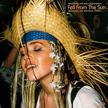 Bob Stanley & Pete Wiggs Present Fell From The Sun - Downtempo And After Hours 1990-92 [2xWinyl]