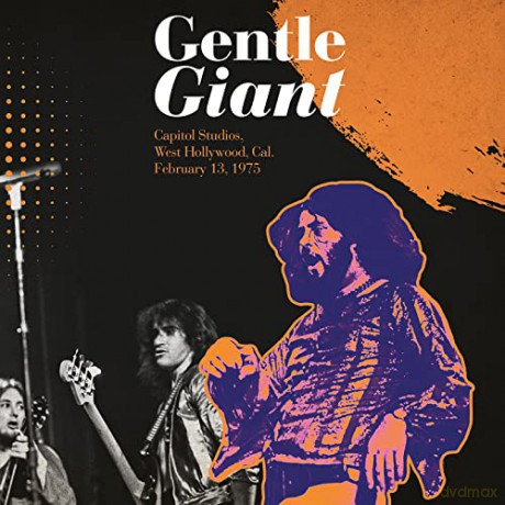 Gentle Giant: Capitol Studios. West Hollywood. Cal. Fe [Winyl]