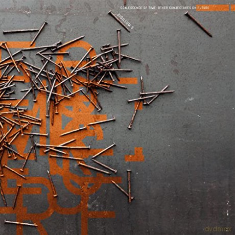 Sigillum S: Coalescence Of Time: Other Conjectures On Future (Limited) (Orange) [Winyl]
