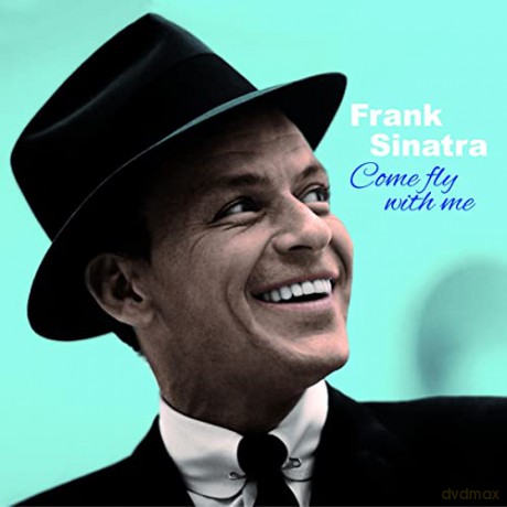 Frank Sinatra: Come Fly With Me (+3 Bonus Tracks) (Solid Blue) [Winyl]
