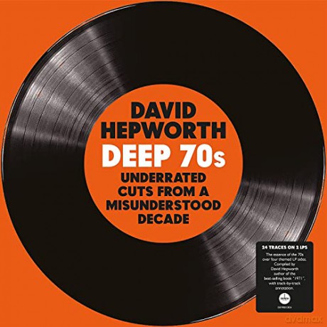 David Hepworths Deep 70s - Underrated Cuts From A Misunderstood Decade (Clear) [2xWinyl]