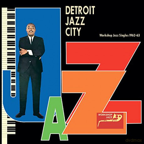 Detroit Jazz City (Workshop Jazz Singles 1962-63) [Winyl]