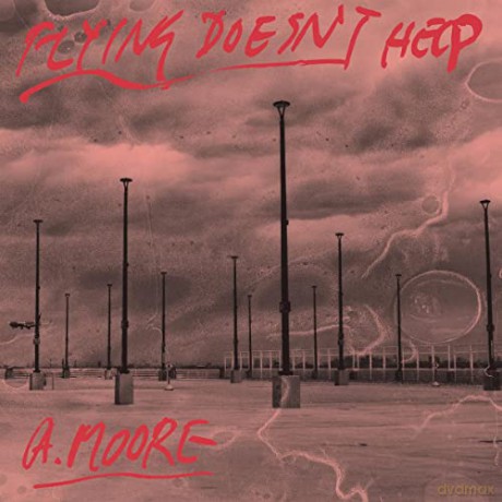 Anthony Moore: Flying Doesnt Help [Winyl]