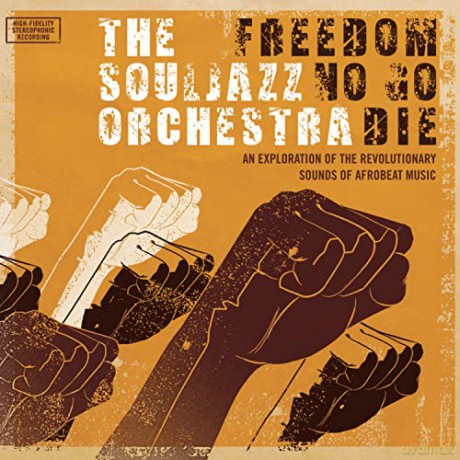 The Souljazz Orchestra: Freedom No Go Die (Do Right 20) [2xWinyl]