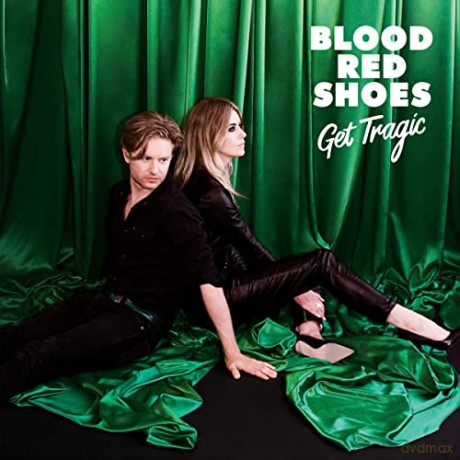 Blood Red Shoes: Get Tragic (Light Green) [Winyl]