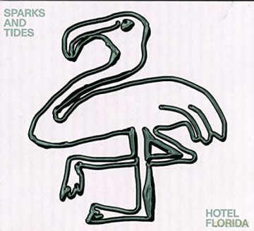 Sparks And Tides: Hotel Florida [Winyl]