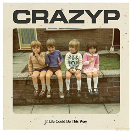 Crazy P: If Life Could Be This Way [Winyl]