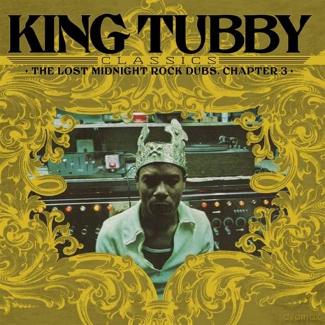 King Tubby: King Tubbys Classics: The Lost Midnight Rock Dubs Chapter 3 [Winyl]