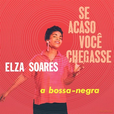 Elza Soares: Se Acaso Voce Chegassea [Winyl]