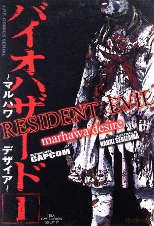 Resident Evil (Tom 01) Marhawa Desire - Naoki Serizawa [KOMIKS]