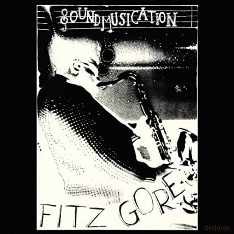 Fitz Gore: Soundmusication [Winyl]