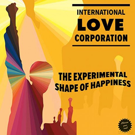 International Love Corporation: The Experimental Shape Of Happiness [Winyl]