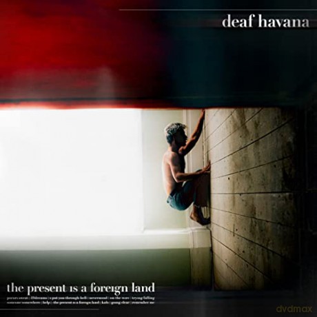 Deaf Havana: The Present Is A Foreign Land [CD]