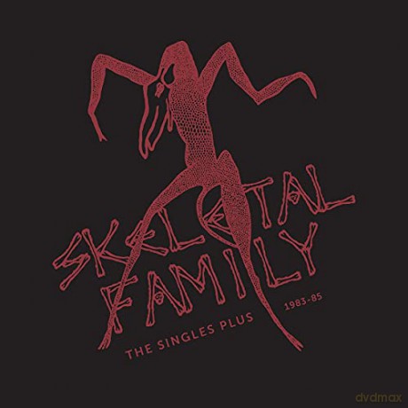 Skeletal Family: The Singles Plus 1983-1985 [2xWinyl]