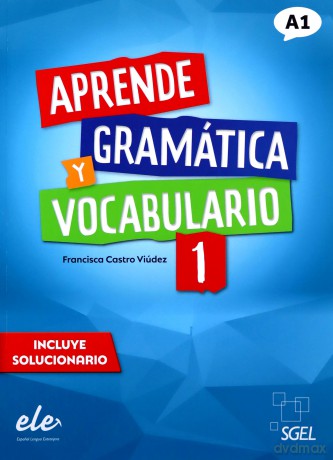 Aprende Gramatica y vocabulario 1 A1 [KSIĄŻKA]