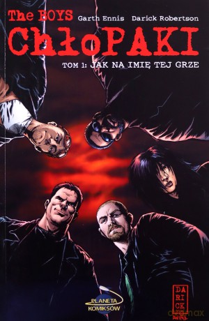 Chłopaki (Tom 1) Jak na imię tej grze - Garth Ennis [KSIĄŻKA]