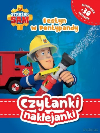 Czytanki naklejanki Festyn w Pontypandy Strażak Sam [KSIĄŻKA]