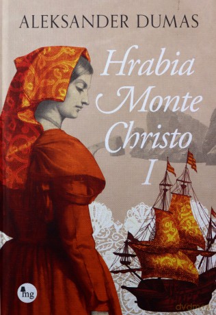 Hrabia Monte Christo Część 1 - Aleksander Dumas [KSIĄŻKA]