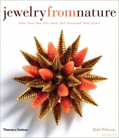 Jewelry from Nature - Ruth Peltason [KSIĄŻKA]
