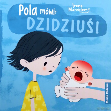 Pola mówi: Dzidziuś! [KSIĄŻKA]