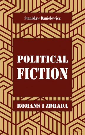 Political fiction Romans i zdrada - Stanisław Danielewicz [KSIĄŻKA]