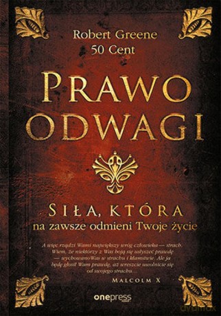Prawo odwagi. Siła, która na zawsze odmieni Twoje życie - Greene Robert, Cent 50 [KSIĄŻKA]