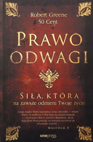Prawo odwagi. Siła, która na zawsze odmieni Twoje życie - Greene Robert, Cent 50 [KSIĄŻKA]