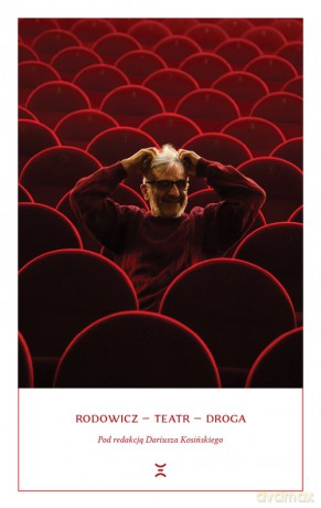 Rodowicz - Teatr - Droga - Tomasz Rodowicz [KSIĄŻKA]