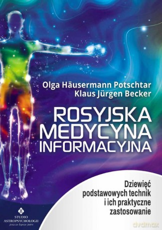 Rosyjska medycyna informacyjna - Jürgen Becker Klaus [KSIĄŻKA]