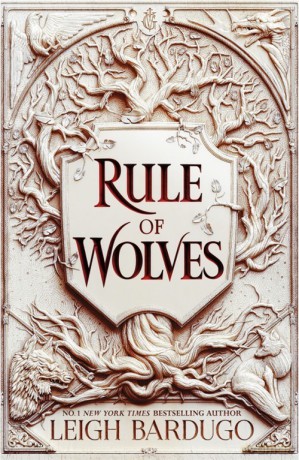 Rule of Wolves - Leigh Bardugo [KSIĄŻKA]