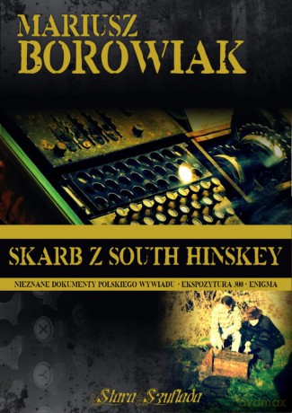 Skarb z South Hinskey - Mariusz Borowiak [KSIĄŻKA]