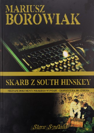 Skarb z South Hinskey - Mariusz Borowiak [KSIĄŻKA]