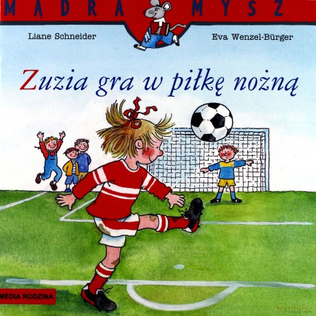 Zuzia gra w piłkę nożną [KSIĄŻKA]