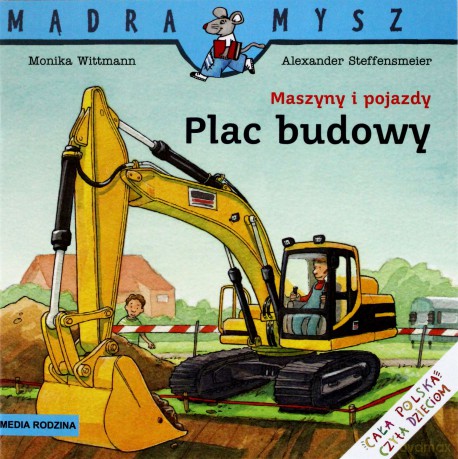 Maszyny i pojazdy: Plac budowy [KSIĄŻKA]