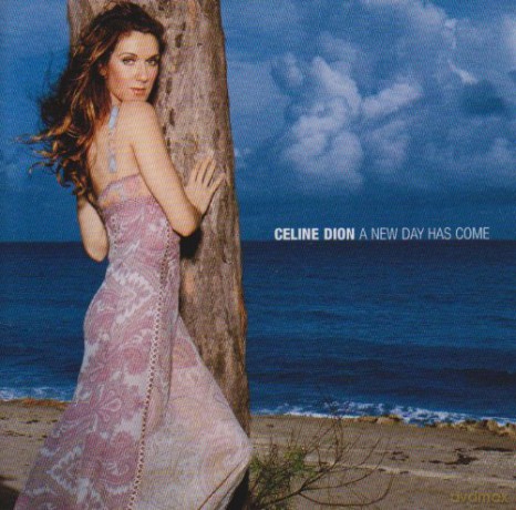 Celine Dion: A New Day Has Come [CD]