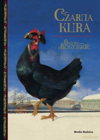 Czarna kura. Baśnie rosyjskie [KSIĄŻKA]+[PLAKAT]