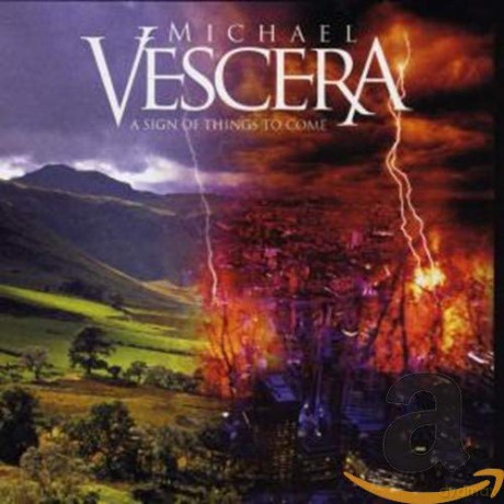 Michael Vescera: A Sign of Things to Come [CD]