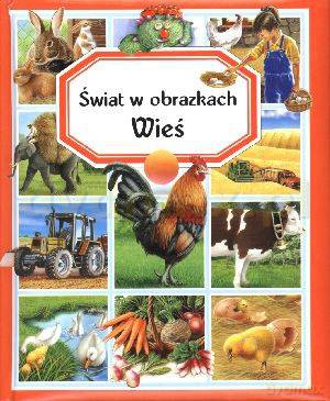 Wieś. Świat w obrazkach [KSIĄŻKA]